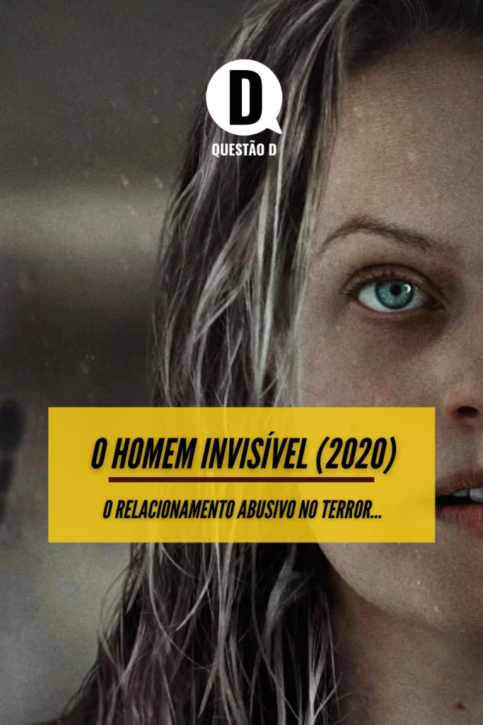 Pinterest @questaod | O Homem Invisível (2020)